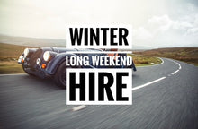 Morgan Hire Voucher – Long Weekend (Winter)